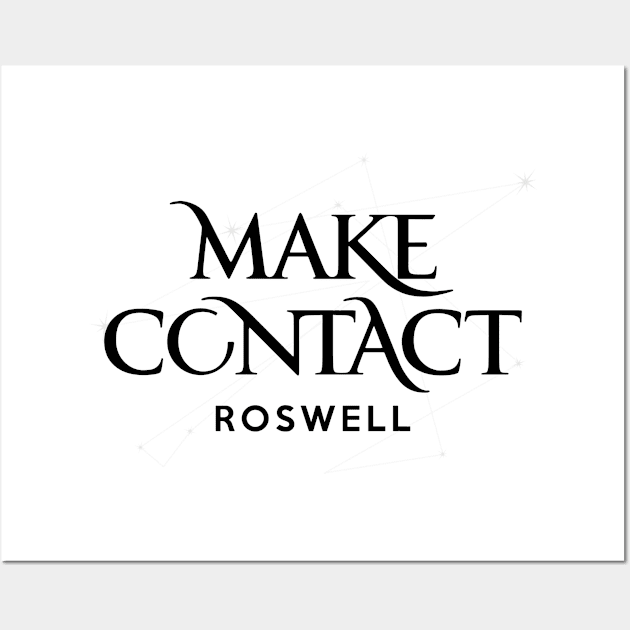 Roswell - Make Contact Wall Art by BadCatDesigns